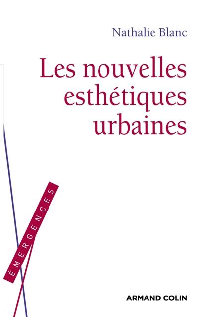 Les nouvelles esthétiques urbaines