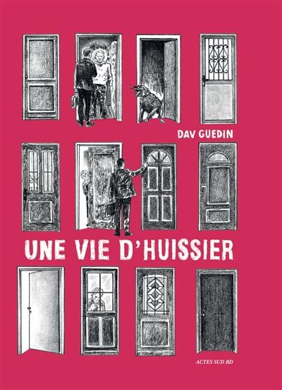 Une vie d'huissier