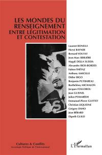 Cultures & conflits, n° 114-115. Les mondes du renseignement entre légitimation et contestation