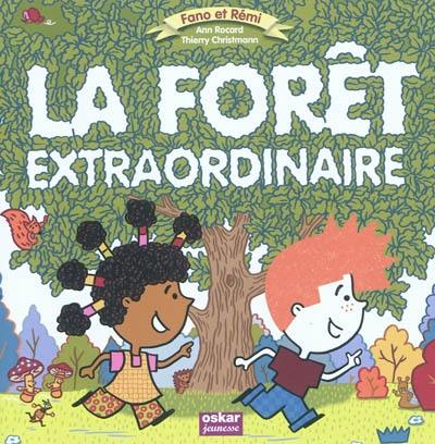 Fano et Rémi. La forêt extraordinaire