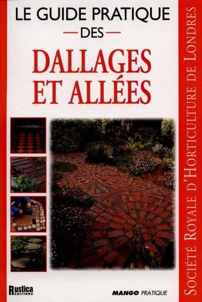 Le guide pratique des dallages et allées