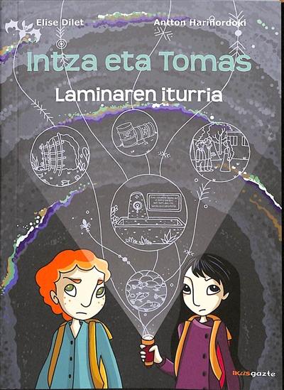 Intza eta Tomas. Vol. 2. Laminaren iturria