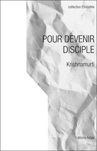 Pour devenir disciple : séries de causeries à des aspirants disciples