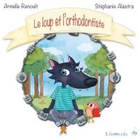 Le loup et l'orthodontiste