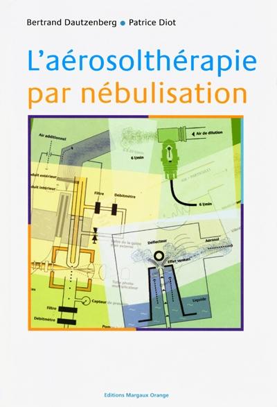 L'aérosolthérapie par nébulisation