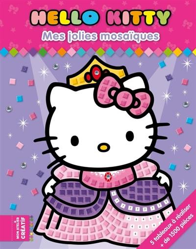 Hello Kitty : mes jolies mosaïques