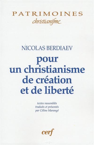 Pour un christianisme de création et de liberté