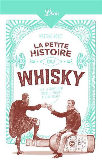 La petite histoire du whisky