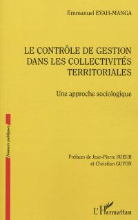 Le contrôle de gestion dans les collectivités territoriales : une approche sociologique