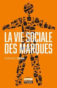 La vie sociale des marques