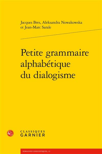 Petite grammaire alphabétique du dialogisme