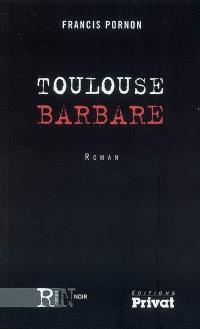 Toulouse barbare