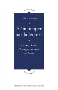 S'émanciper par la lecture : genre, classe et usages sociaux des livres