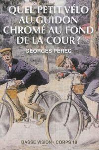 Quel petit vélo au guidon chromé au fond de la cour ?