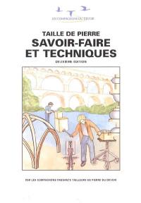 Taille de pierre : savoir-faire et techniques