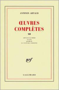 Oeuvres complètes. Vol. 12. Le Momo. Ci-git. La Culture indienne