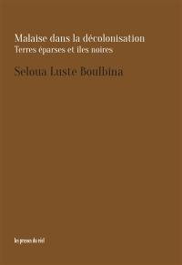 Malaise dans la décolonisation : terres éparses et îles noires