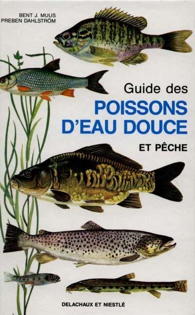 Guide des poissons d'eau douce et pêche