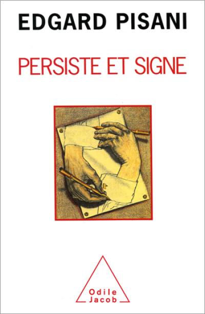 Persiste et signe