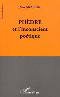 Phèdre et l'inconscient poétique