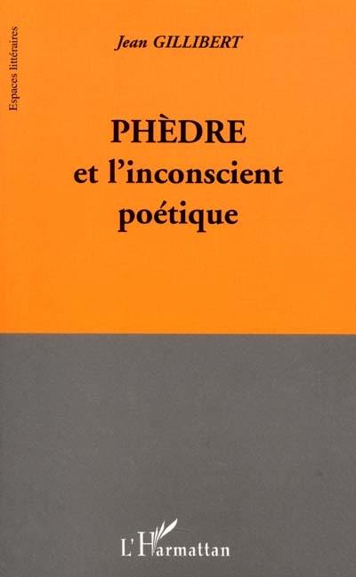 Phèdre et l'inconscient poétique