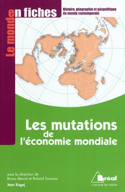 Les mutations de l'économie mondiale : du début du XXe siècle aux années 1970