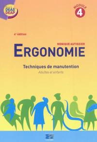 Ergonomie : techniques de manutention : adultes et enfants, module 4