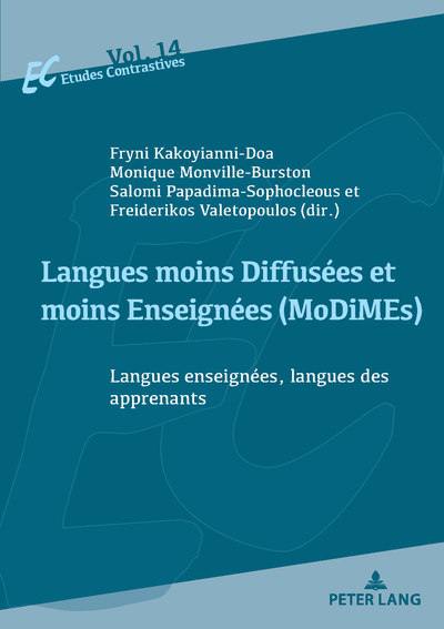 Langues moins diffusées et moins enseignées (MoDIMEs) : langues enseignées, langues des apprenants. Less widely used and less taught languages : language learners' L1s and languages taught as L2s