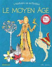 L'histoire en activités : le Moyen Age