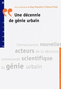 Une décennie de génie urbain