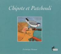 Chipote et Patchouli