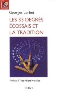 Les 33 degrés écossais et la tradition