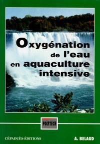 Oxygénation de l'eau en aquaculture intensive