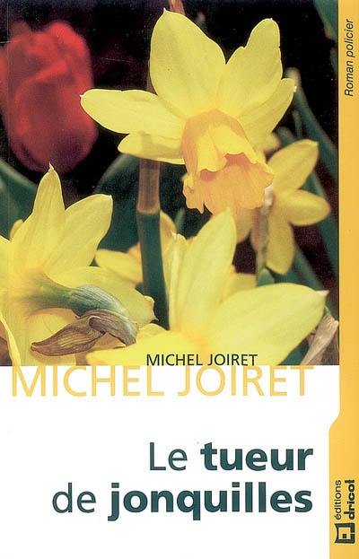 Le tueur de jonquilles