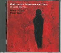 Oratorio pour Federico Garcia Lorca : et autres poèmes