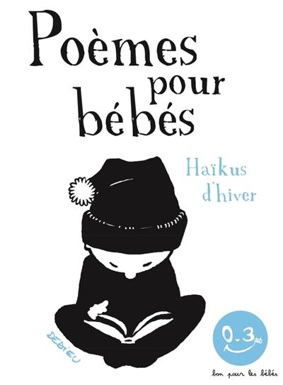 Poèmes pour bébés. Haïkus d'hiver