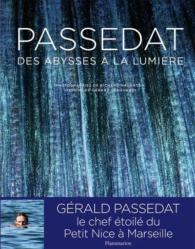 Passédat : des abysses à la lumière