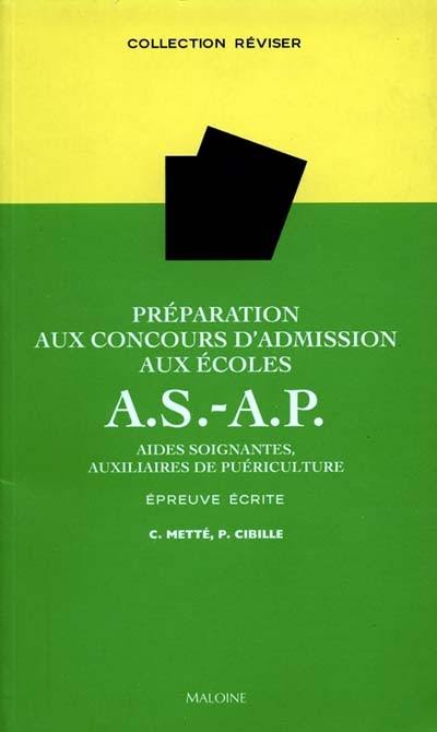 Préparation au concours d'admission aux écoles d'aides-soignantes-auxiliaires de puériculture : épreuve écrite