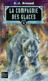 La compagnie des glaces. Vol. 11