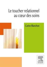 Le toucher relationnel au coeur des soins