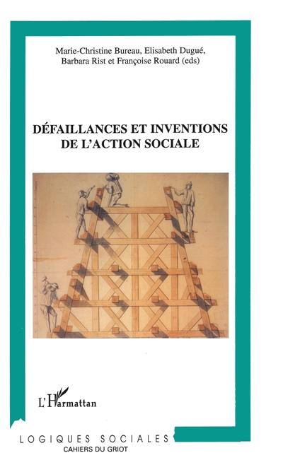 Défaillance et inventions de l'action sociale