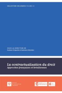 La contractualisation du droit : approches françaises et brésiliennes