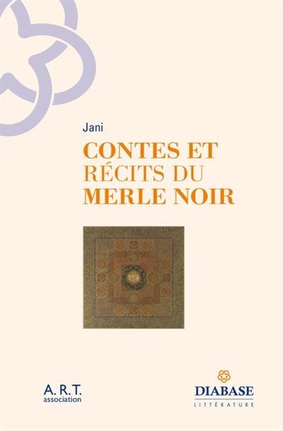 Contes et récits du merle noir