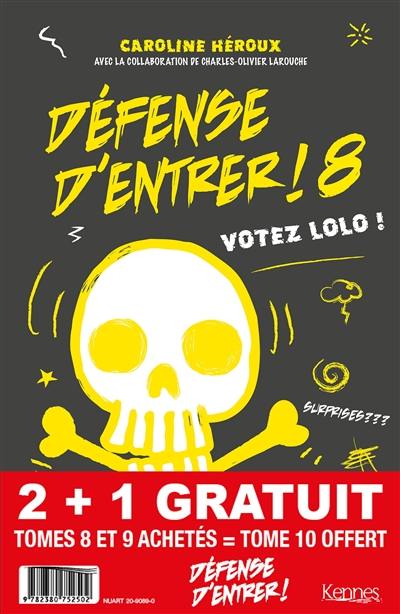 Pack Défense d'entrer ! : tomes 8 et 9 achetés = tome 10 offert