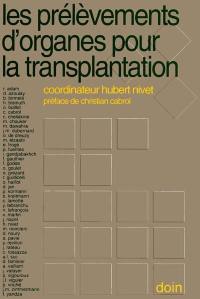 Les Prélèvements d'organes pour la transplantation