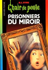 Prisonniers du miroir