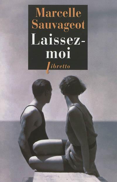 Laissez-moi : commentaire