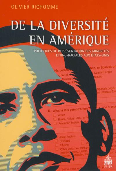 De la diversité en Amérique : politiques de représentation des minorités ethno-raciales aux Etats-Unis