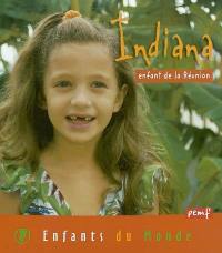 Indiana, enfant de la Réunion