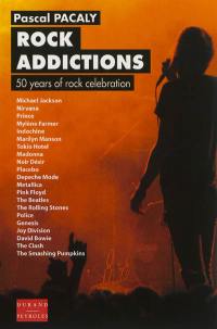 Rock addictions : 50 years of rock celebration